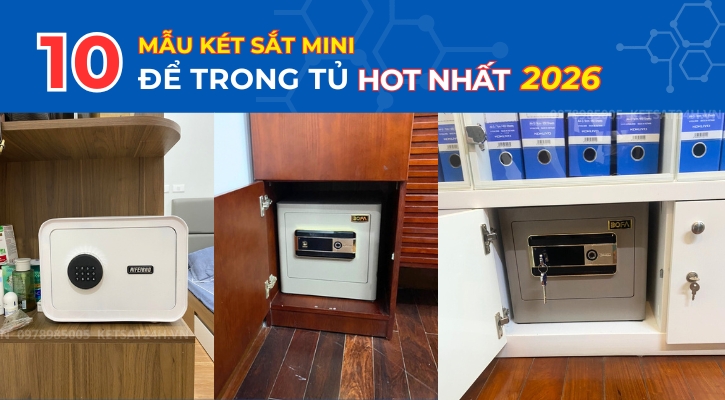 Review 10+ mẫu két sắt mini để trong tủ ưa chuộng nhất 2026
